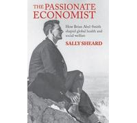Sally Sheard The Passionate Economist (Copertina rigida)