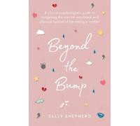 Sally Shepherd Beyond the Bump (Tascabile)