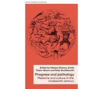 Sally Shuttleworth Progress and Pathology (Copertina rigida)