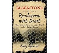 Sally Spencer Blackstone and the Rendezvous with Death (Tascabile)