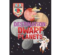 Sally Spray Space Station Academy: Destination Dwarf Planets (Copertina rigida)