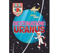 Sally Spray Space Station Academy: Destination Uranus (Copertina rigida)