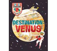Sally Spray Space Station Academy: Destination Venus (Tascabile)