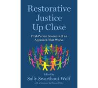 Sally Swarthout Wolf Restorative Justice Up Close (Copertina rigida)
