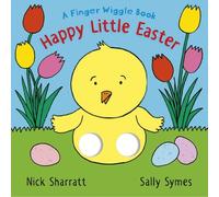 Sally Symes Happy Little Easter: A Finger Wiggle Book (Libro di cartone)