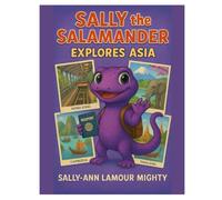 Sally the Salamander Explores Asia Activity Book