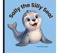 Sally the Silly Seal