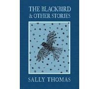 The Blackbird and Other Stories
