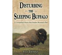 Sally Thompson Disturbing the Sleeping Buffalo (Tascabile)