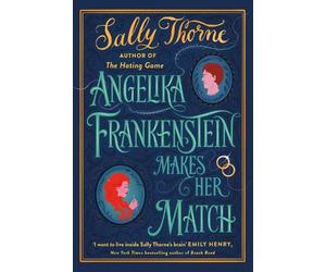 Sally Thorne Angelika Frankenstein Makes Her Match (Copertina rigida)
