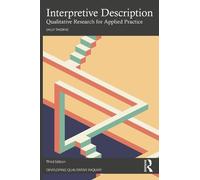 Sally Thorne Interpretive Description (Tascabile) Developing Qualitative Inquiry