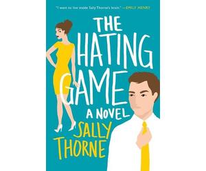 Sally Thorne The Hating Game (Tascabile)