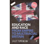 Sally Tomlinson Education and Race from Empire to Multiracial Britai (Tascabile)