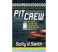 Sally U. Smith Pit Crew (Tascabile)