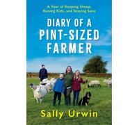 Sally Urwin Diary of a Pint-Sized Farmer (Copertina rigida)