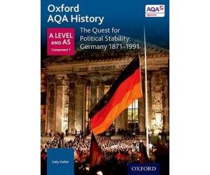 Sally Waller Oxford AQA History for A Level: The Quest for Political (Tascabile)