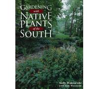 Sally Wasowski Gardening with Native Plants of the South (Copertina rigida)