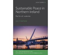 Sally Watson Sustainable Peace in Northern Ireland (Tascabile)