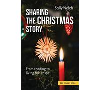 Sally Welch Sharing the Christmas Story (Tascabile)