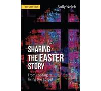 Sally Welch Sharing the Easter Story (Tascabile)