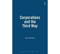 Sally Wheeler Corporations and the Third Way (Tascabile)