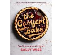 Sally Wise The Comfort Bake (Tascabile)