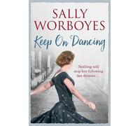Sally Worboyes Keep on Dancing (Tascabile)
