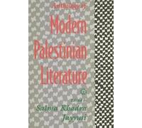 Salma Khadra Jayyusi Anthology of Modern Palestinian Literature (Tascabile)