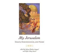 Salma Khadra Jayyusi Zafar Ishaq Ansari My Jerusalem (Tascabile)