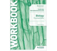 Salma Siddiqui Cambridge International AS & A Level Biology Practica (Tascabile)