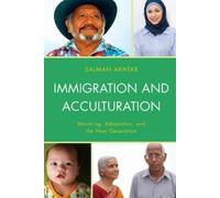 Salman Akhtar Immigration and Acculturation (Copertina rigida)