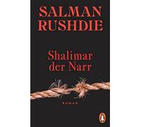 Salman Rushdie Bernhard Robben Shalimar der Narr: Roman (Tascabile)