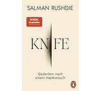 Salman Rushdie Knife: Gedanken nach einem Mordversuch. Der Bestsell (Tascabile)