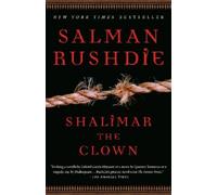 Salman Rushdie Shalimar the Clown (Tascabile)