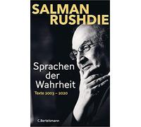 Salman Rushdie Sprachen der Wahrheit: Texte 2003-2020. Fried (Copertina rigida)
