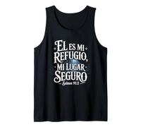 Salmi 91:2 "Él es Mi Refugio Mi lugar seguro Versetto della Bibbia Canotta