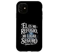 Salmi 91:2 "Él es mi refugio mi lugar seguro" Versetto della Bibbia Custodia per iPhone 11