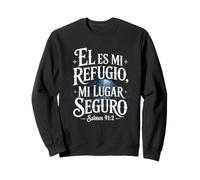 Salmi 91:2 "Él es Mi Refugio Mi lugar seguro Versetto della Bibbia Felpa