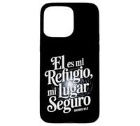 Salmi 91:2 in spagnolo - "Él es mi refugio lugar seguro" Custodia per iPhone 15 Pro Max