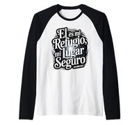 Salmi 91:2 in Spagnolo - Él es Mi Refugio lugar seguro Maglia con Maniche Raglan