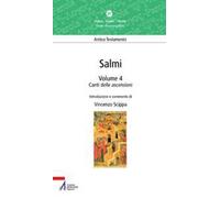 Salmi. Canti delle ascensioni. Vol. 4