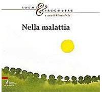 Salmi & preghiere. Nella malattia