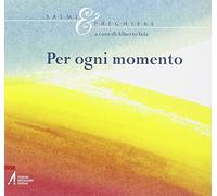 Salmi & preghiere. Per ogni momento