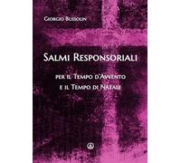 Salmi Responsoriali per il Tempo d'Avvento e il Tempo di Natale