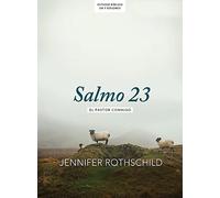 Salmo 23 - Estudio bíblico: El Pastor Conmigo