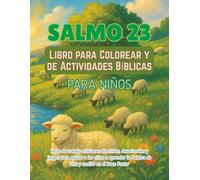 Salmo 23: Libro para Colorear y de Actividades Bíblicas para Niños