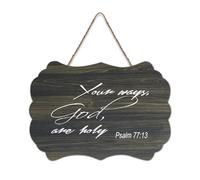Salmo 77:13 Wall Art, Your Ways, God, Are Holy Wood Sign 15,2 x 25,4 cm Bibbia Wall Art Rustico Casale Appeso Targhe in legno per porta d'ingresso Soggiorno Cucina Decorazioni natalizie