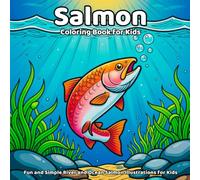 Salmon Coloring Book: Fun and Simple River and Ocean Salmon Illustrations for Kids