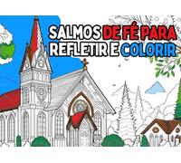 SALMOS DE FÉ PARA REFLETIR E COLORIR
