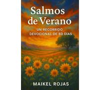 Salmos de Verano: Un Recorrido Devocional de 60 Dias